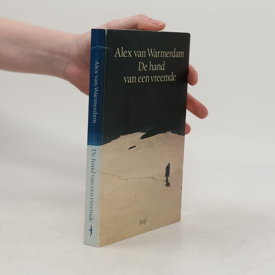 Alexander Lucas Maria Warmerdam De hand van een vreemde