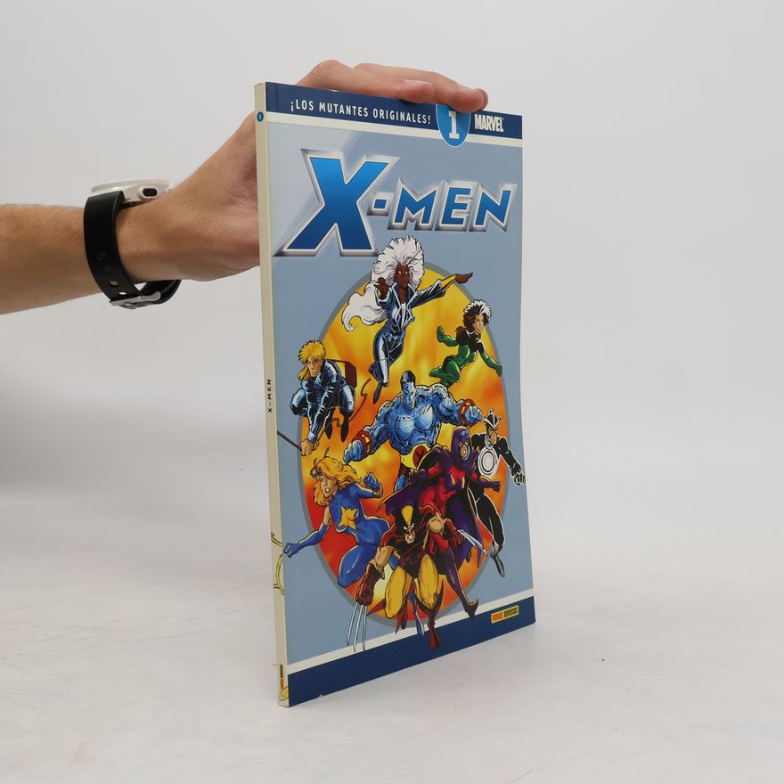 Marvel Comics X-Men 1. ¡Lost mutantes originales!