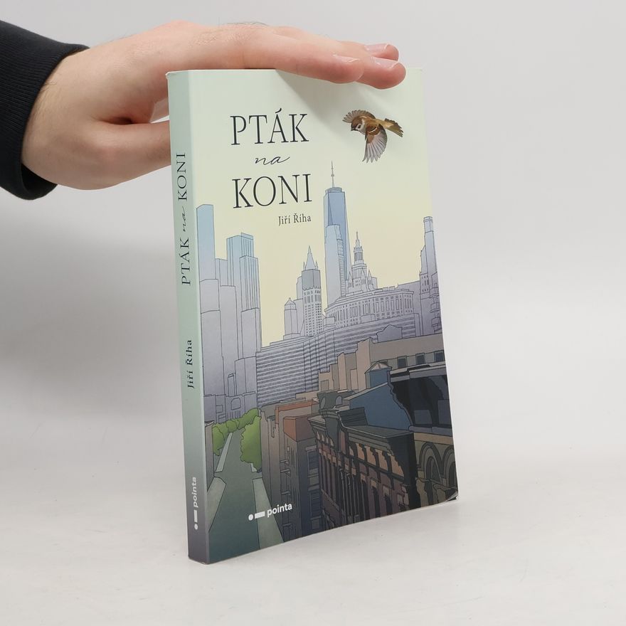 Jiří Říha Pták na koni