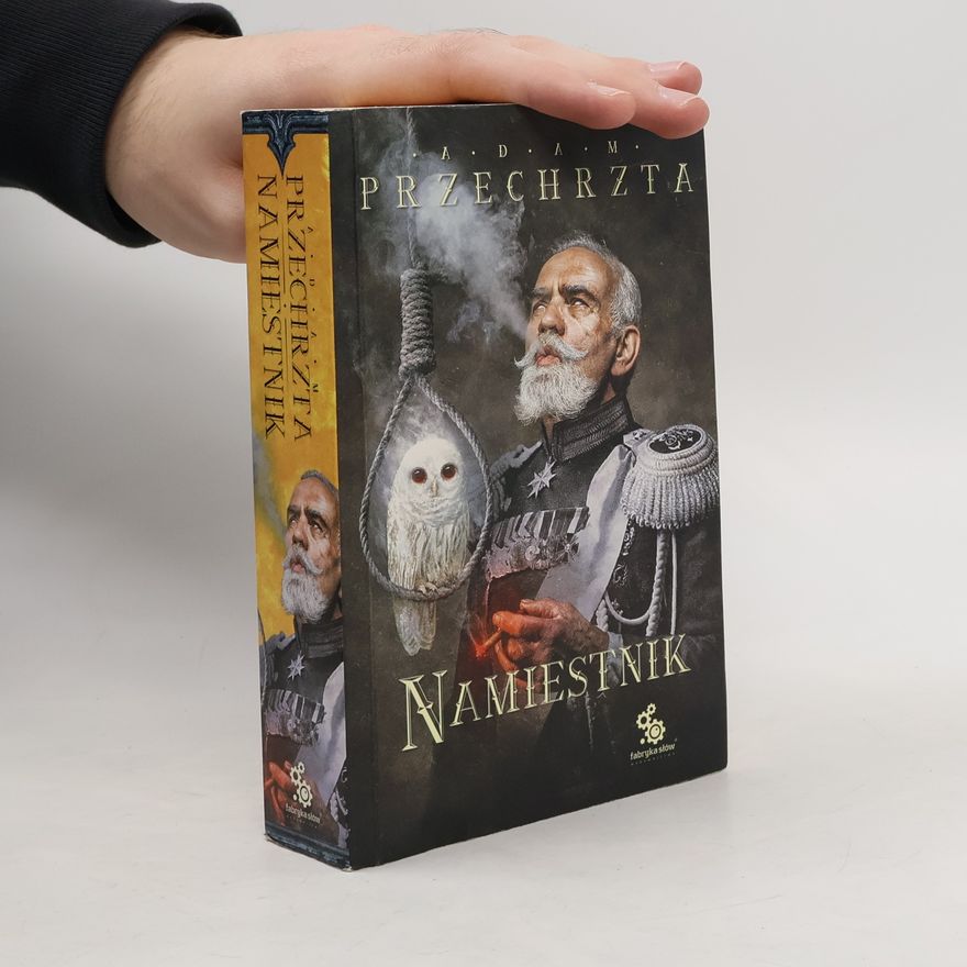Adam Przechrzta NAMIESTNIK