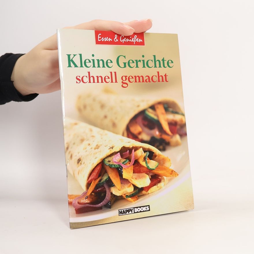 Autorenkollektiv Kleine Gerichte schnell gemacht