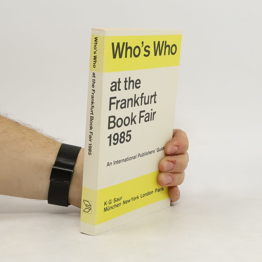 Collectif d'auteurs Who's Who at the Frankfurt Book Fair, 1985