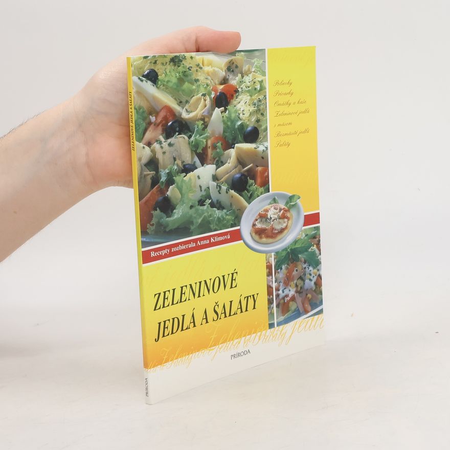 Anna Klimová Zeleninové jedlá a šaláty