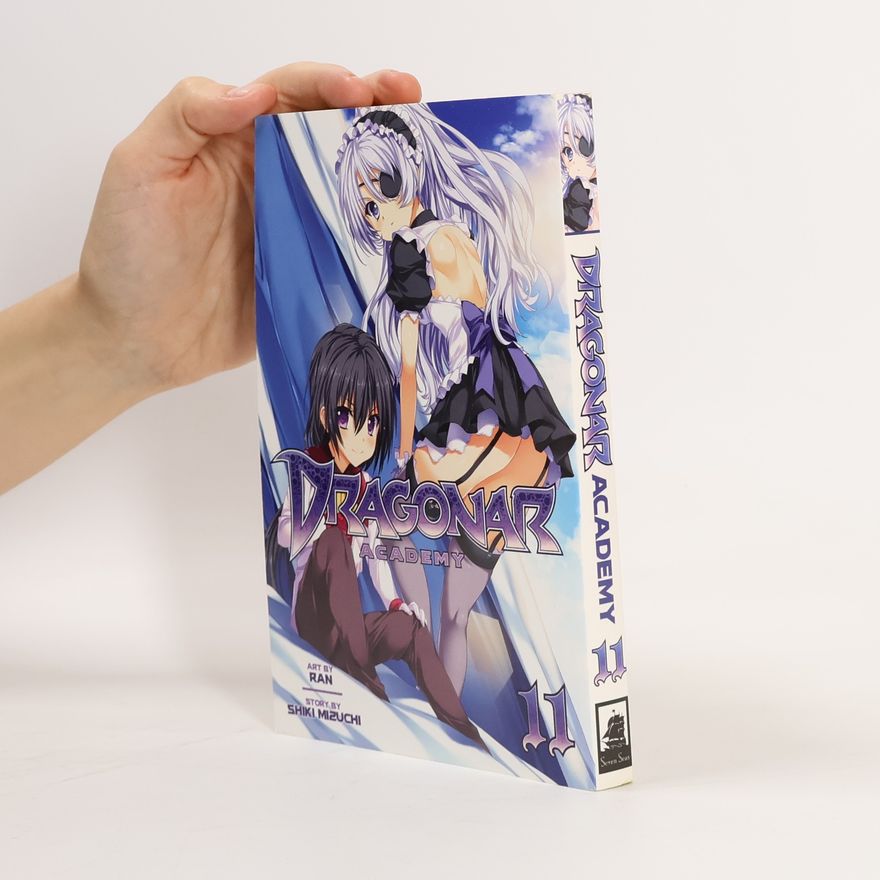 Shiki Mizuchi Dragonar Academy Vol. 11