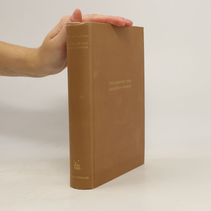 Heinrich Zimmer Philosophie und Religion Indiens