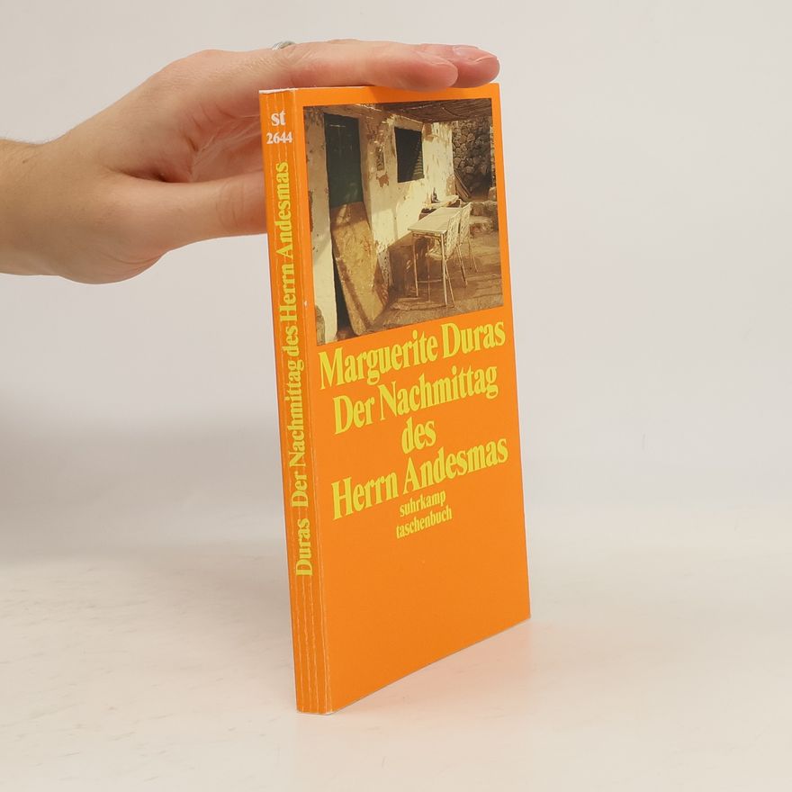 Marguerite Duras Der Nachmittag des Herrn Andesmas