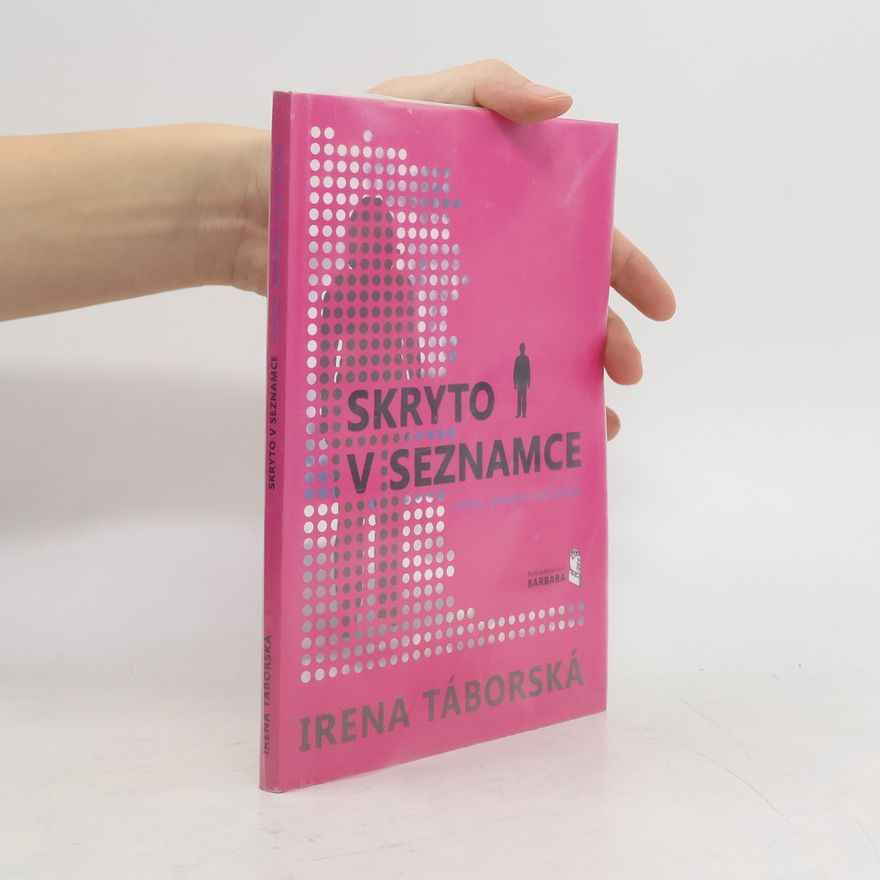 Irena Táborská Skryto v Seznamce, aneb, Jakou podobu má láska
