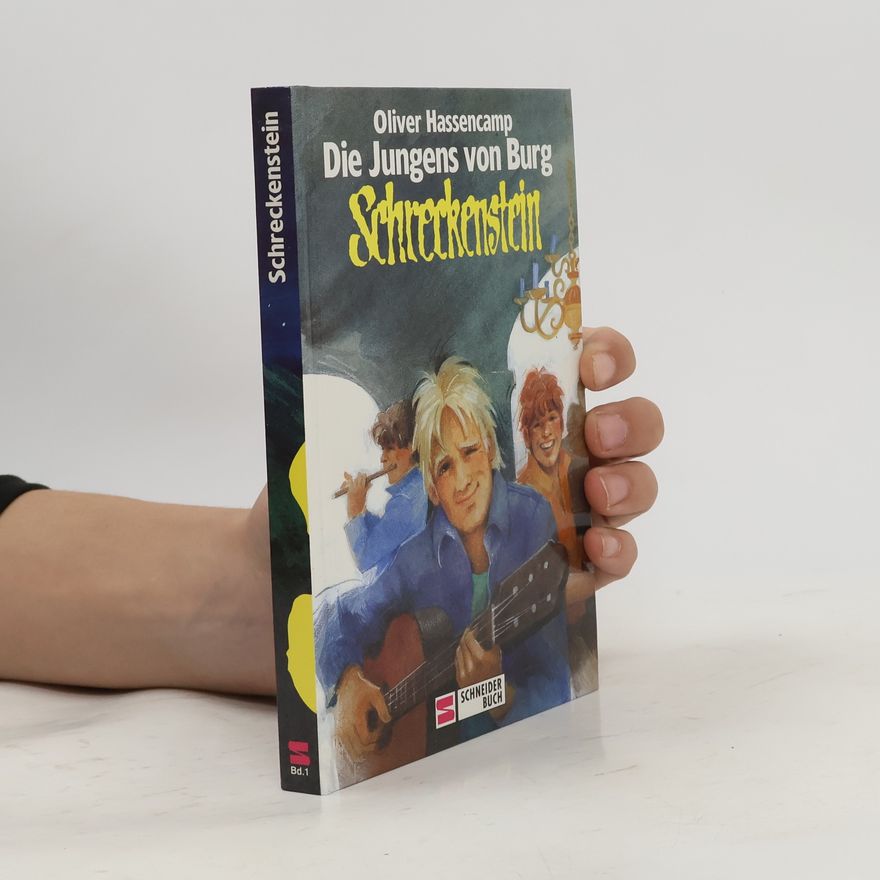Oliver Hassencamp Die Jungens von Burg Schreckenstein