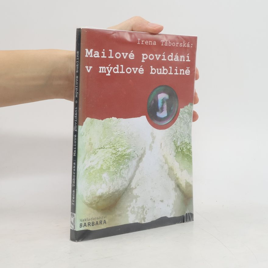 Irena Táborská Mailové povídání v mýdlové bublině