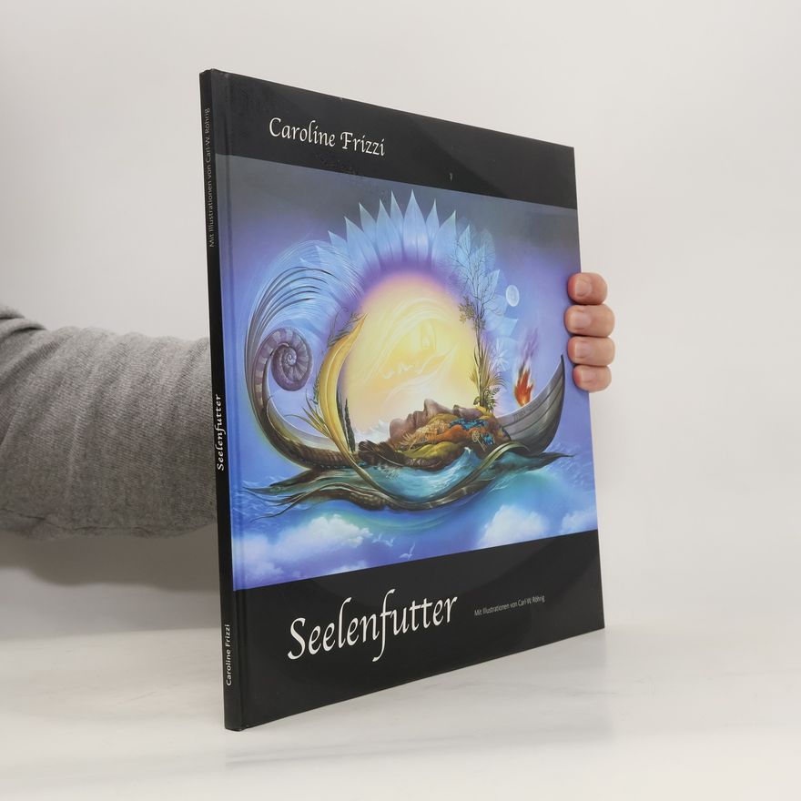 Caroline Frizzi Seelenfutter
