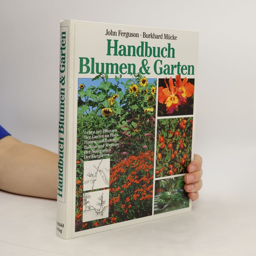 Burkhard Mücke Handbuch Blumen & Garten