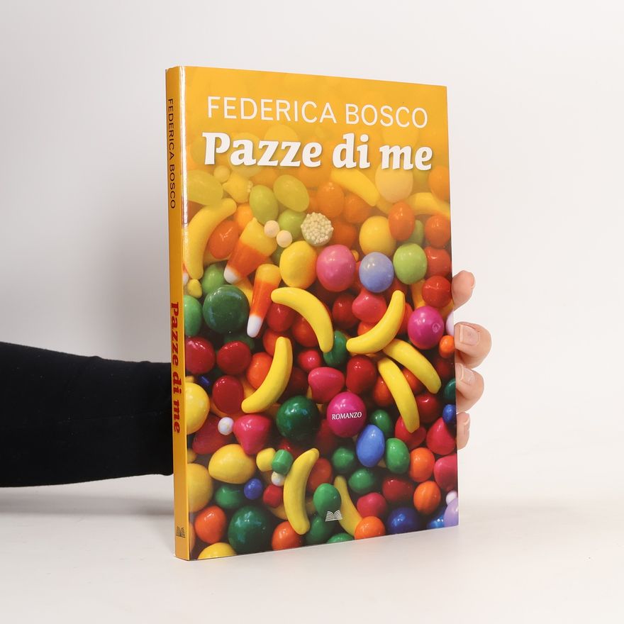 Federica Bosco Pazze di me