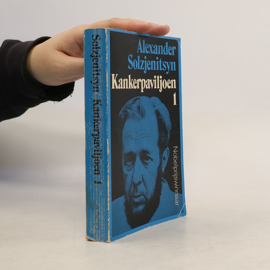 Alexander Issajewitsch Solschenizyn Kankerpaviljoen 1