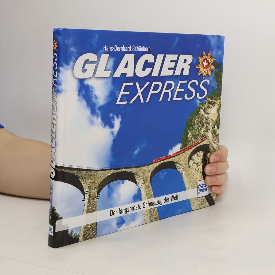 Hans-Bernhard Schönborn Glacier Express