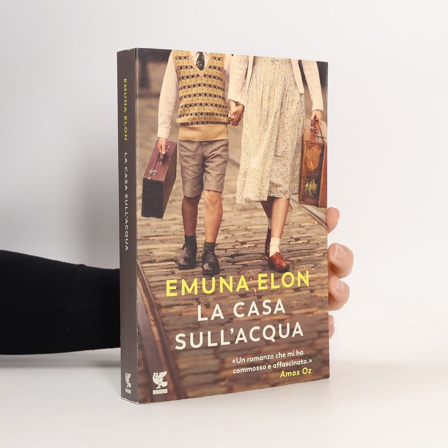 Emuna Elon La casa sull'acqua