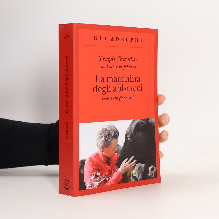 Temple Grandin Gli Adelphi - 405: La macchina degli abbracci