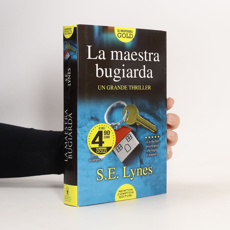 S. E. Lynes La maestra bugiarda