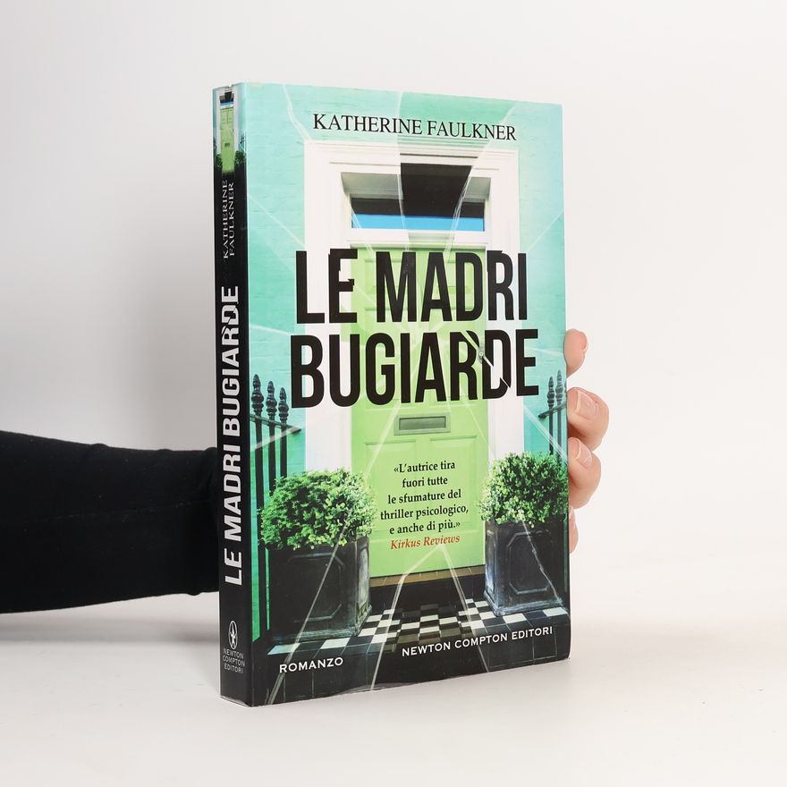 Katherine Faulkner Le madri bugiarde