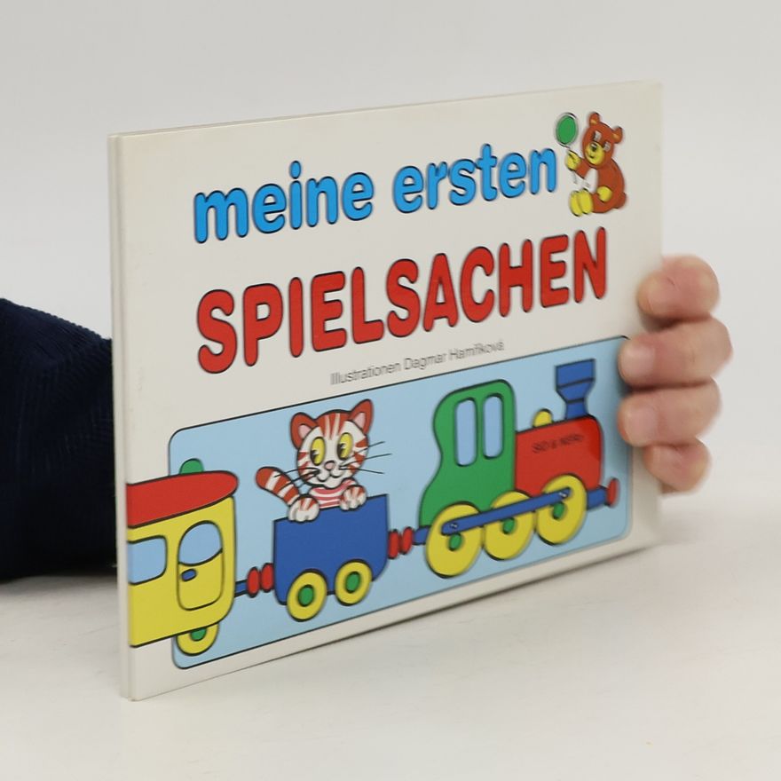 Dagmar Hamsíková Meine ersten Spielsachen
