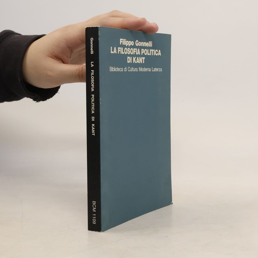 Filippo Gonnelli La filosofia politica di Kant