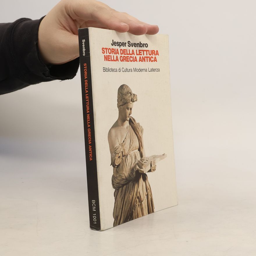 Jesper Svenbro Storia della lettura nella Grecia antica