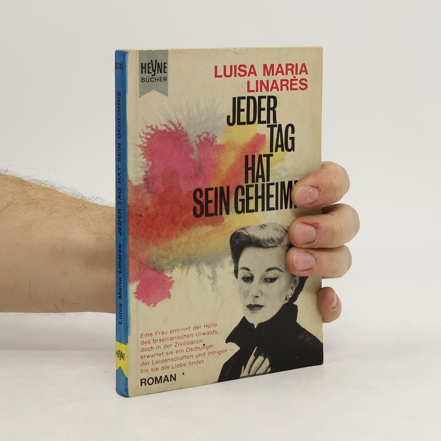 Luisa-María Linares Jeder Tag hat sein Geheimnis