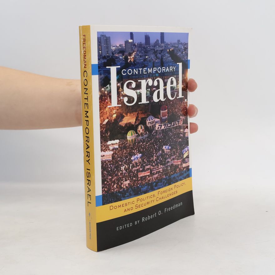Robert O. Freedman Contemporary Israel
