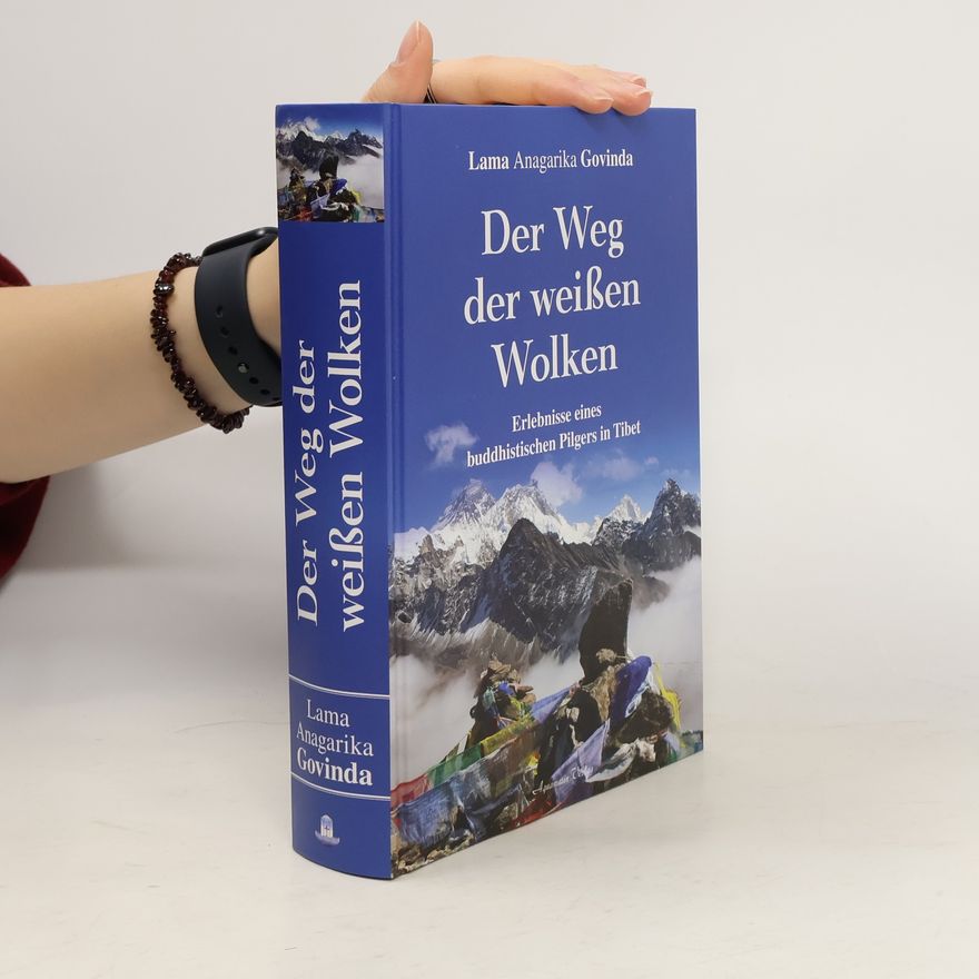 Anagarika Govinda Der Weg der weißen Wolken