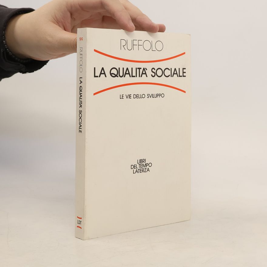 Giorgio Ruffolo La qualità sociale