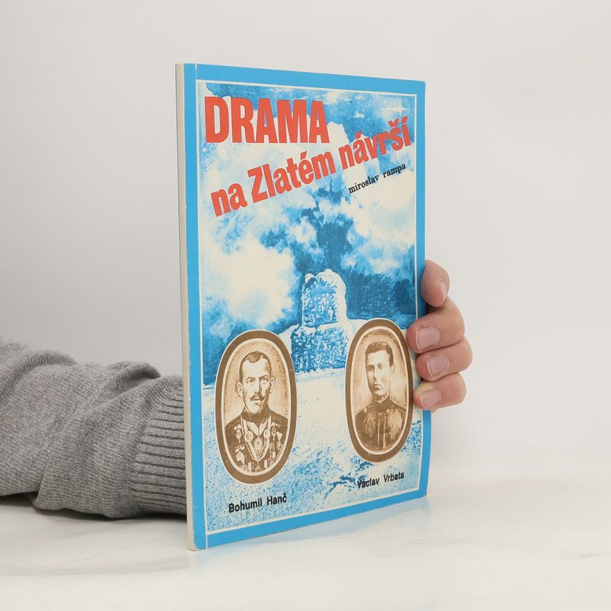 Miroslav Rampa Drama na Zlatém návrší