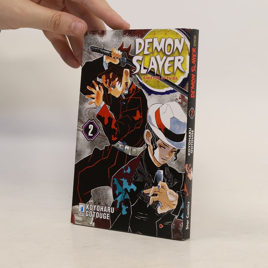 Koyoharu Gotoge Demon Slayer - 2: Demon Slayer. Kimetsu No Yaiba