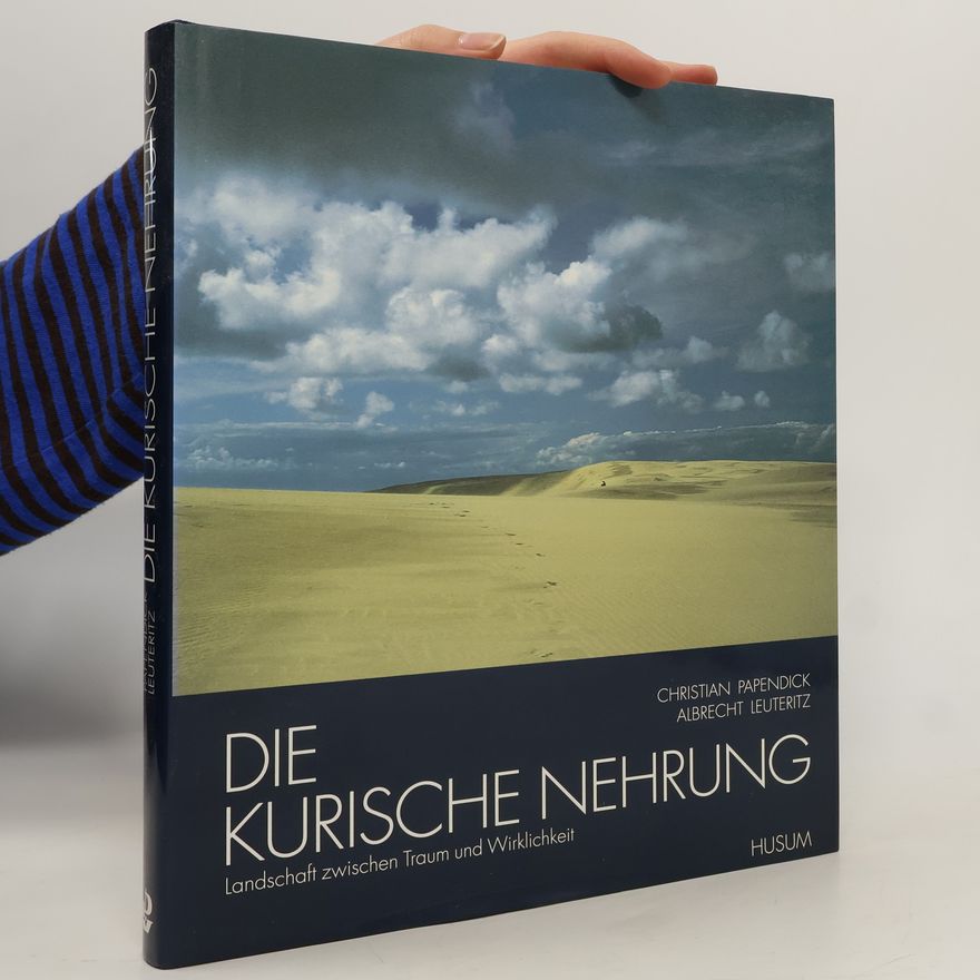 Christian Papendick Die Kurische Nehrung