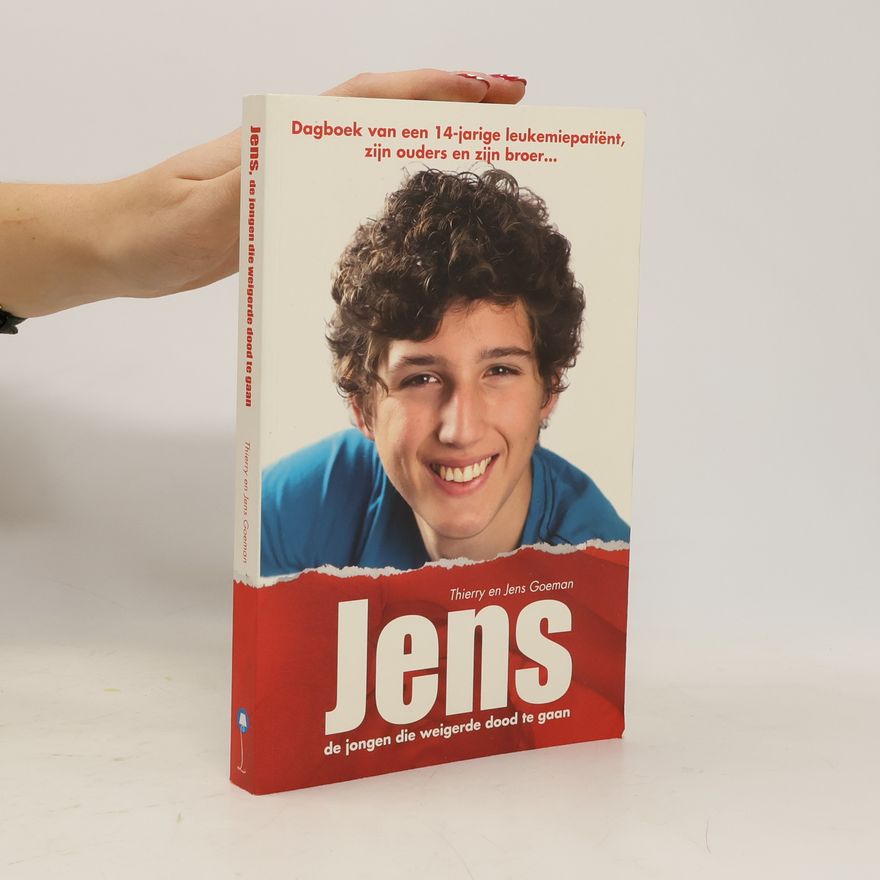 Jens Goeman Jens, de jongen die weigerde dood te gaan