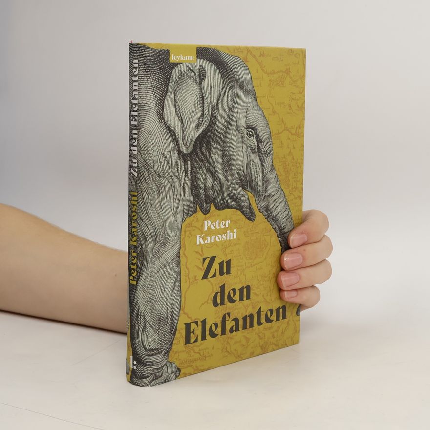 Peter Karoshi Zu den Elefanten