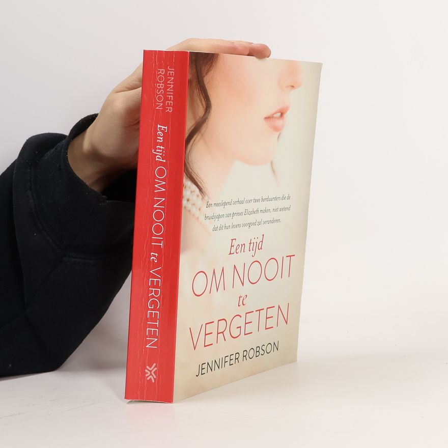 Jennifer Robson Een tijd om nooit te vergeten