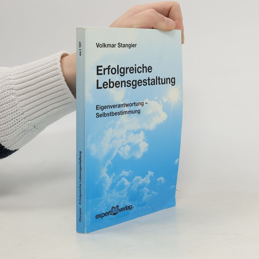 Volkmar Stangier Erfolgreiche Lebensgestaltung