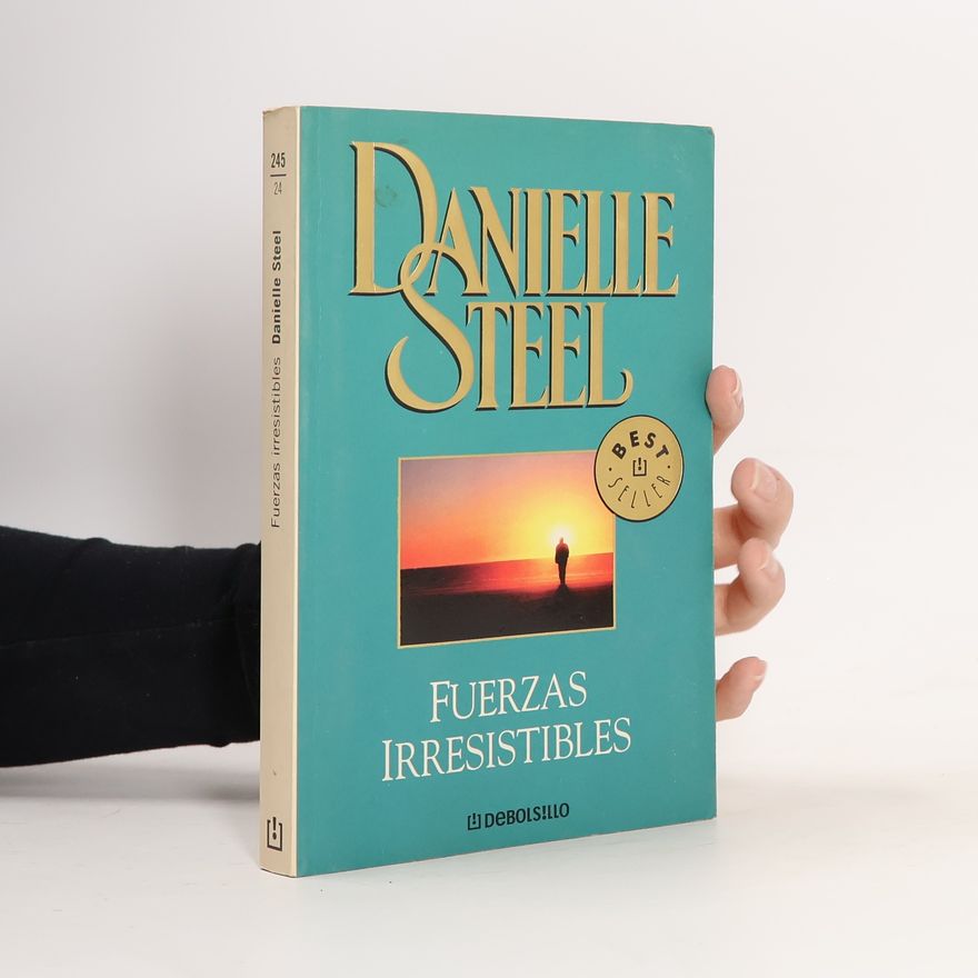 Danielle Steel Fuerzas irresistibles