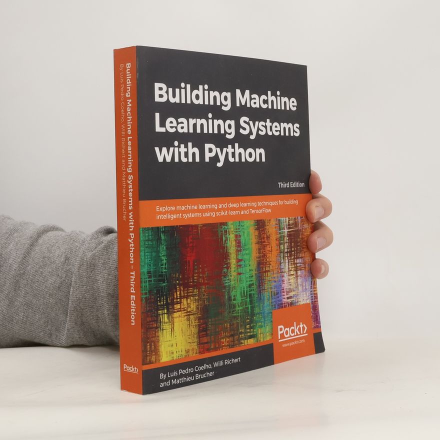 Matthieu Brucher Building Machine Learning Systems with Python