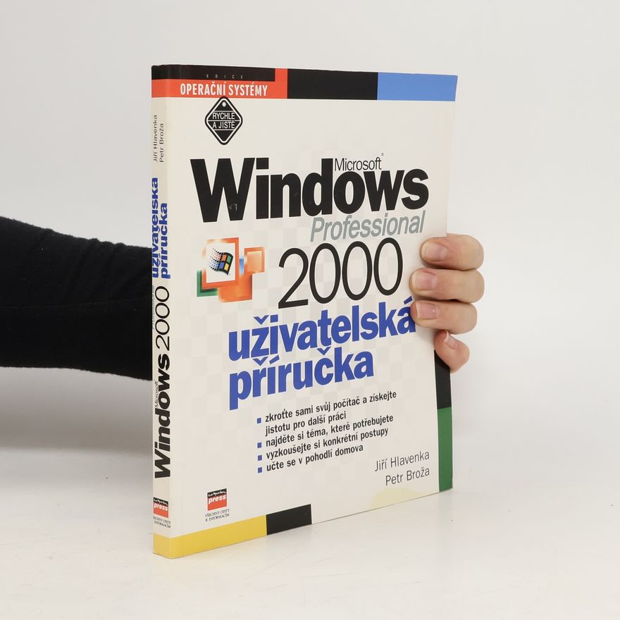 Jiří Hlavenka Microsoft Windows professional 2000 : uživatelská příručka