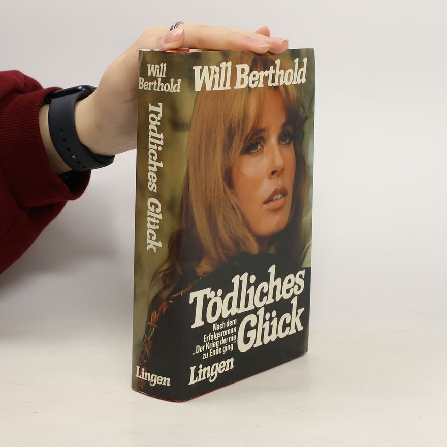 Will Berthold Tödliches Glück