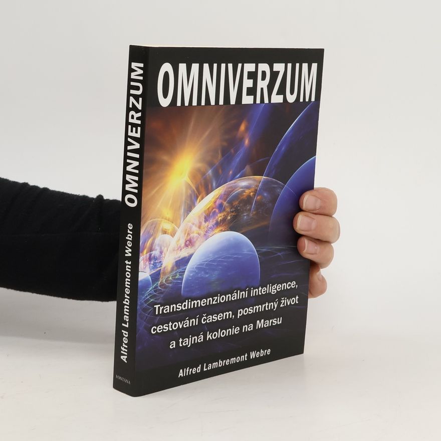 Alfred Lambremont Webre Omniverzum