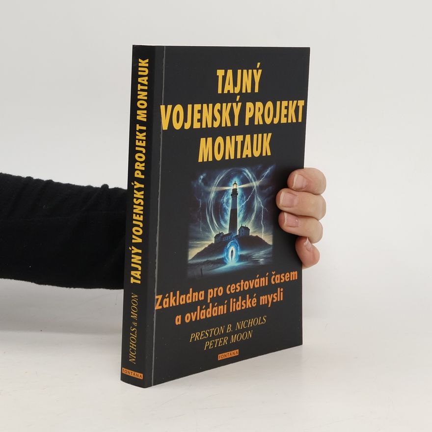 Peter Moon Tajný vojenský projekt Montauk