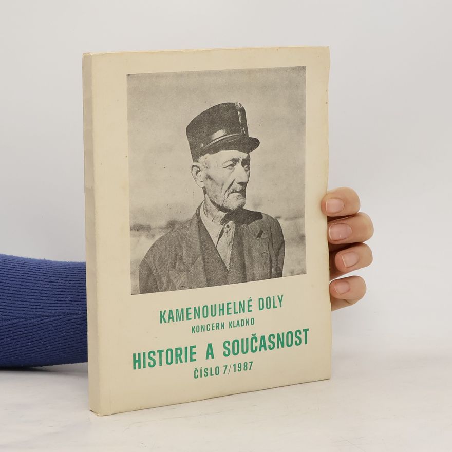 Kolektiv autorů Kamenouhelné doly, historie a současnost. Číslo 7/1987