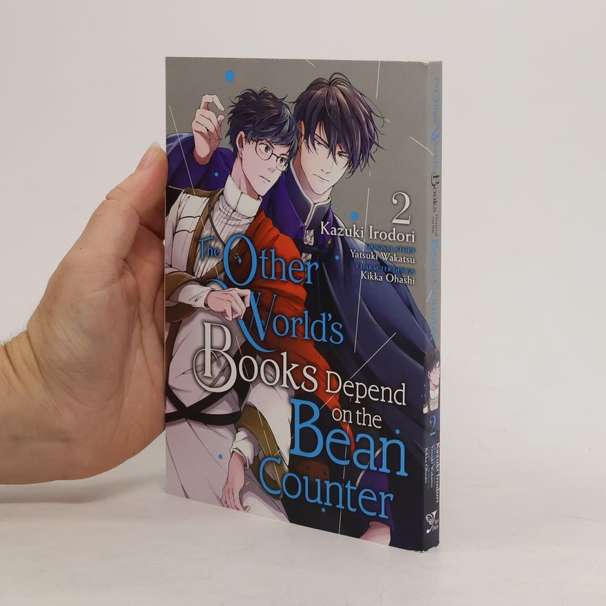 Kazuki Irodori The Other World's Books Depend on the Bean Counter, Vol. 2