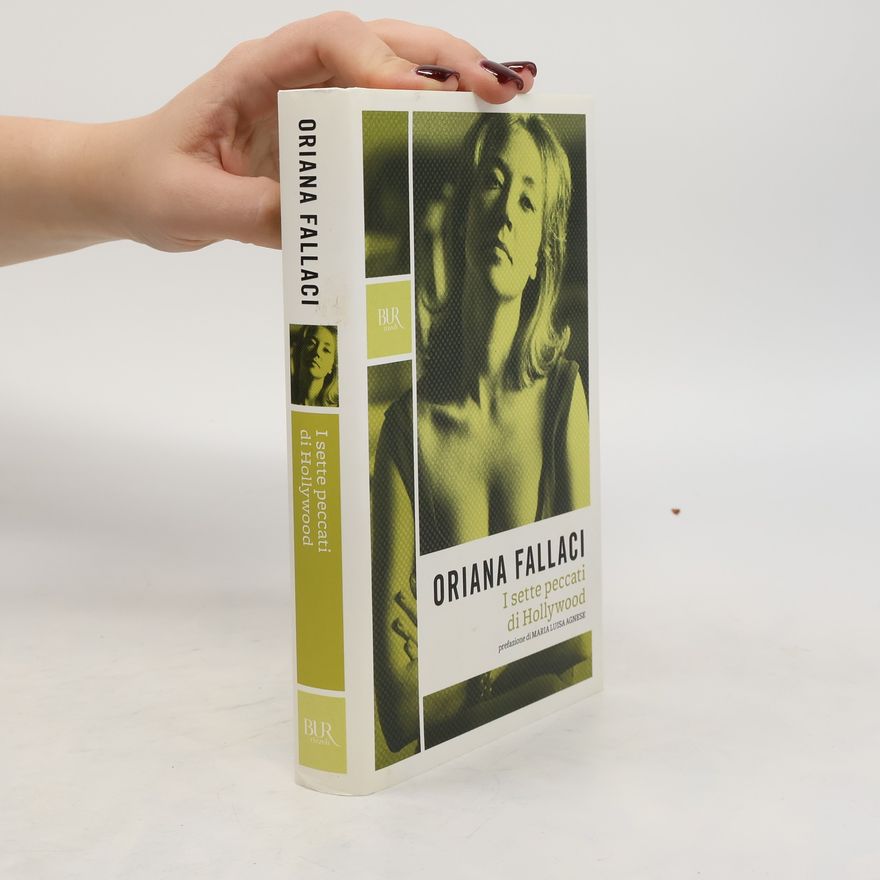 Oriana Fallaci I sette peccati di Hollywood