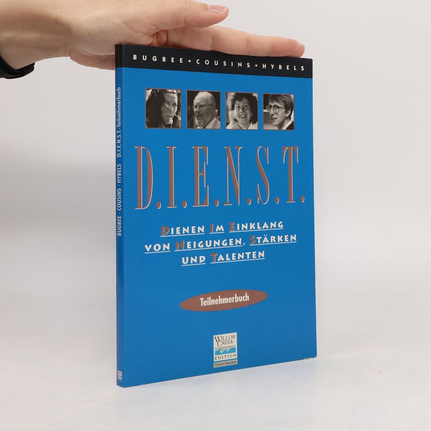 Autorenkollektiv Dienen Im Einklang von Neigungen, Stärken und Talenten