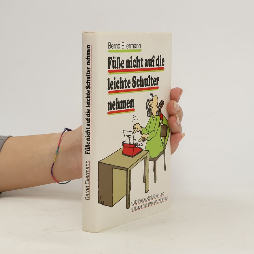 Bernd Ellermann Füsse nicht auf die leichte Schulter nehmen
