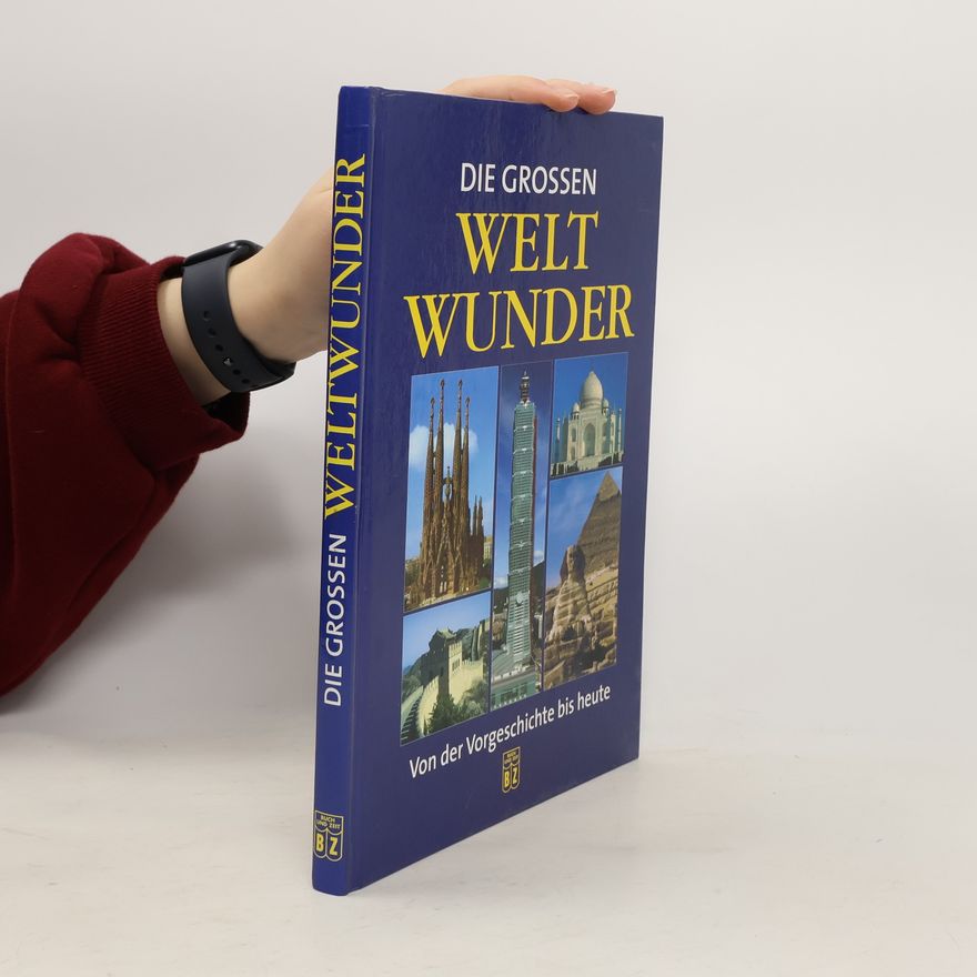 Christa Pöppelmann Die grossen Weltwunder