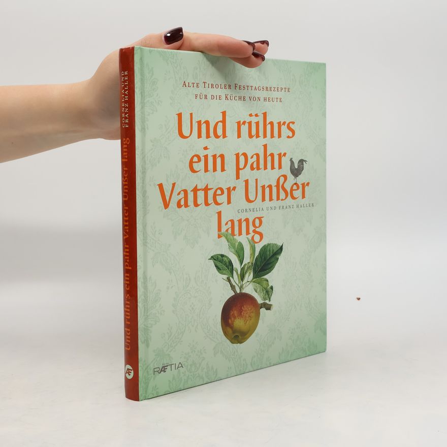 Cornelia Haller-Zingerling Und rührs ein pahr Vatter Unßer lang