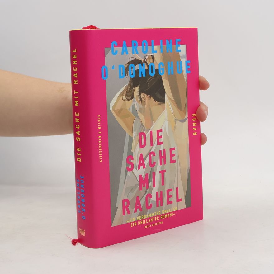 Caroline O. Donoghue Die Sache mit Rachel